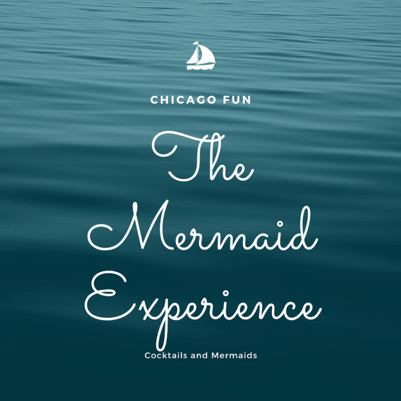 Chicago Night Out: The Mermaid Experience