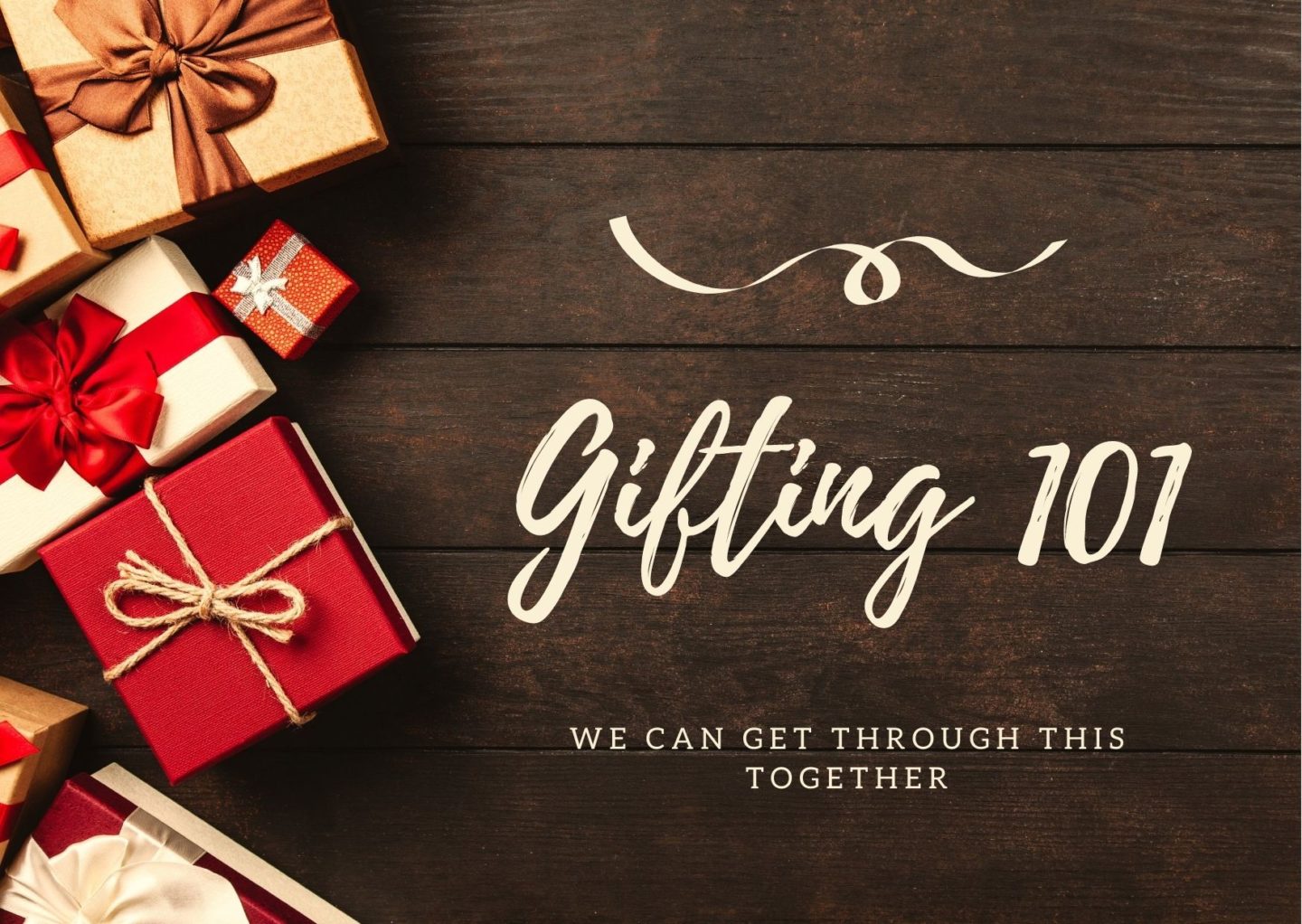 Gifting 101: