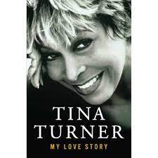 Book It: Tina Turner: My Love Story